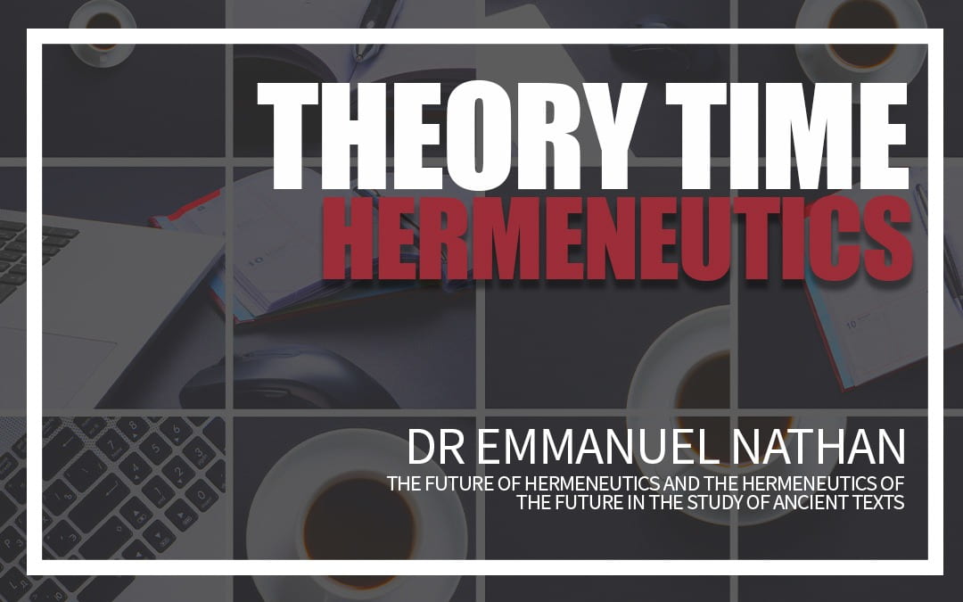 Theory Time: Hermeneutics I