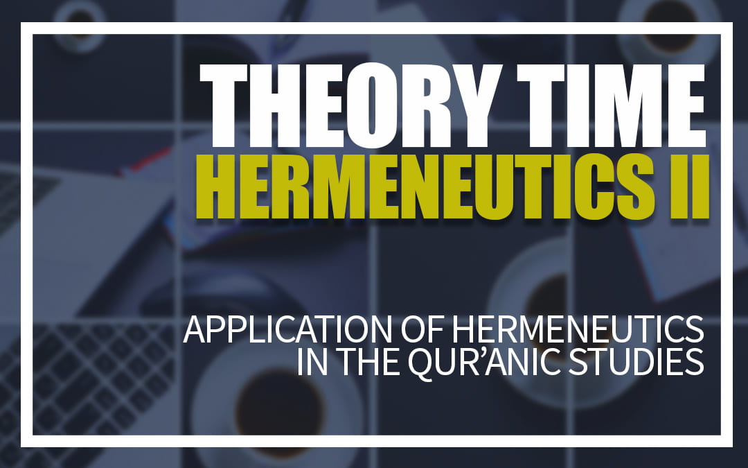 Theory Time: Hermeneutics II