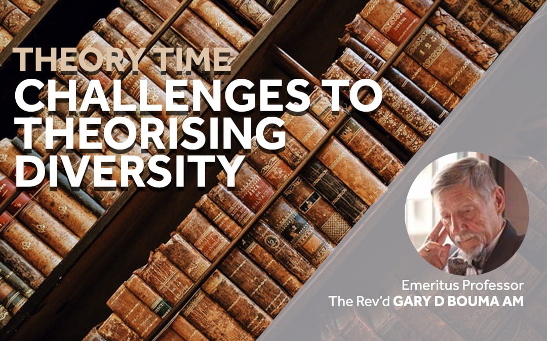 Theory Time: Challenges to Theorising Diversity