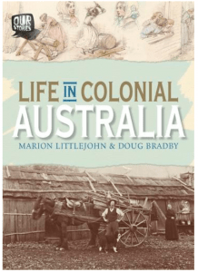 Life in Colonial Australia cover image